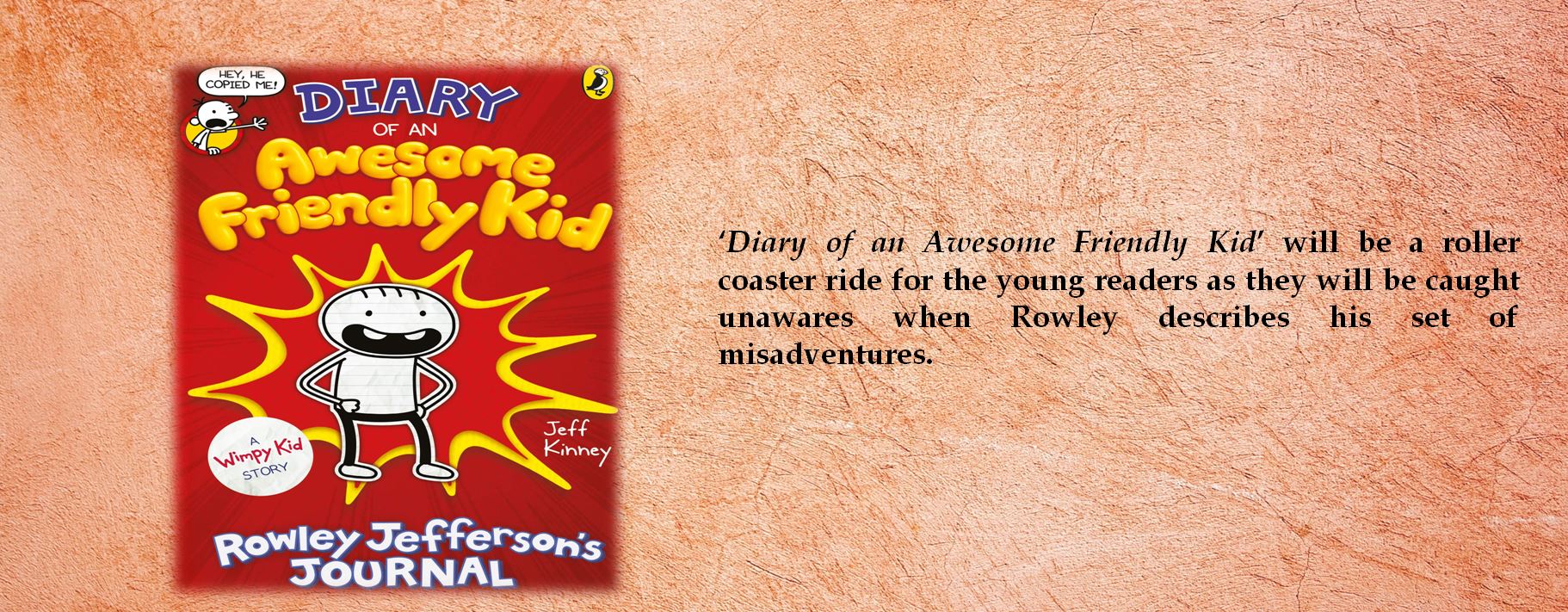 Book Review: Diary of an Awesome Friendly Kid by Jeff Kinney - Lavender ...